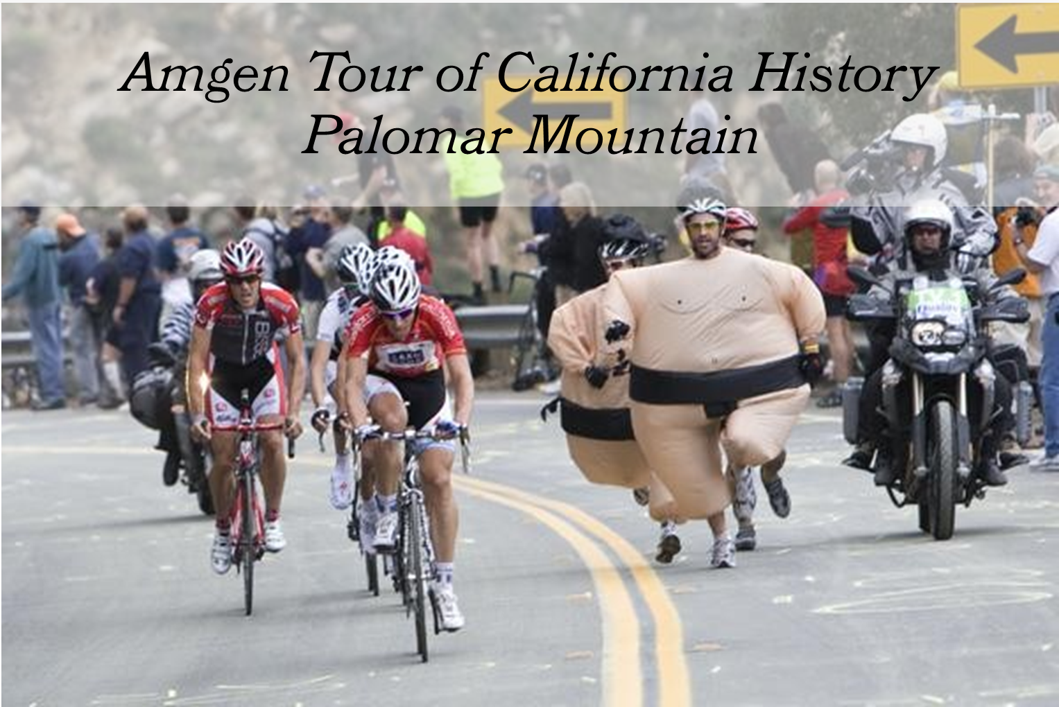 Front of Jilberto's Taco shop at the beginning of the Palomar Mountain hill climb. 