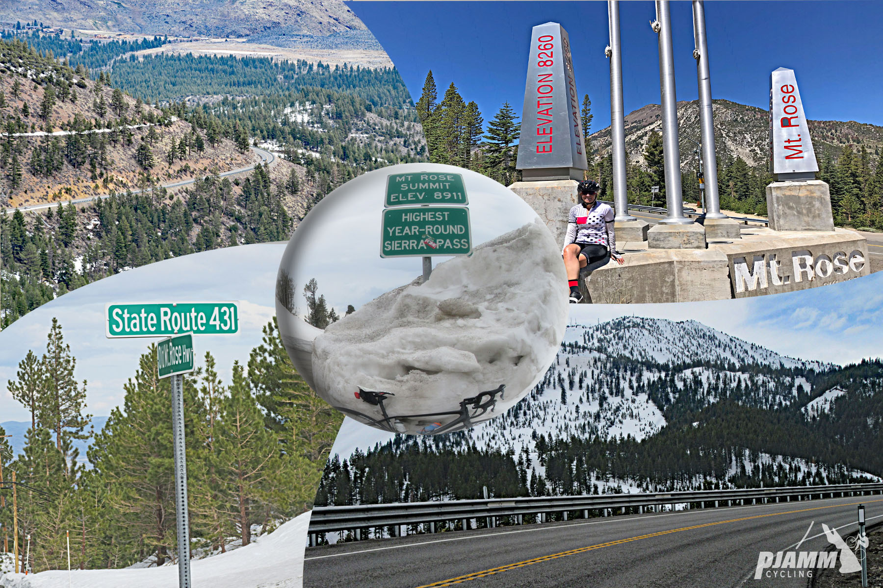 Cycling Mt. Rose East, Nevada - photo collage, road sign for State Route 431, aerial view or road to Mt. Rose, elevation sign for 8260', Mt. Rose elevation sign for 8911', Highest Year-Round Sierra Pass, snow capped mountains along two-lane roadway, PJAMM Cycling logo in corner