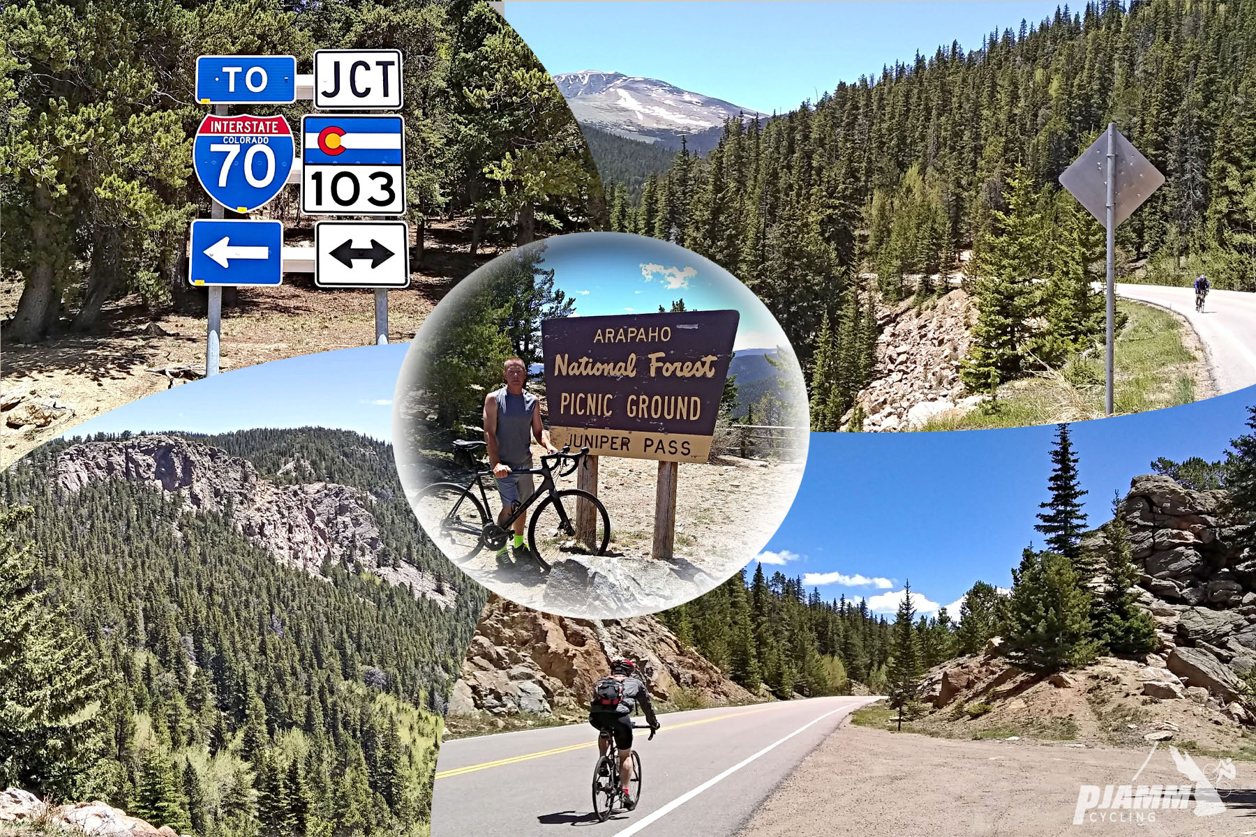 Cycling Juniper Pass East, Colorado -  photo collage, PJAMM Cycling logo in corner, roadsigns for Colorado Highway 103 and Interstate 70, cyclist standing in front of bike next to sign for Arapaho National Forest picnic ground, views down mountainside showing dense evergreen forestation and patches of grey rock