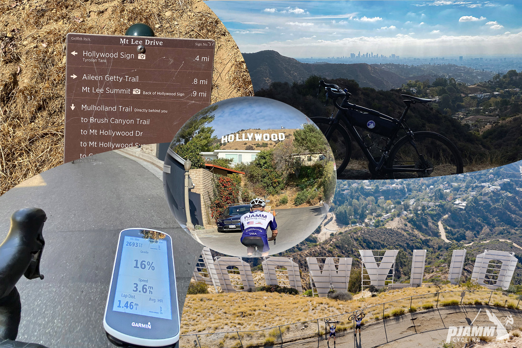 Cycling to the iconic Hollywood sign  - photo collage, Garmin reads 16% grade, sign for Mt. Lee Drive, PJAMM Cyclist riding on roadway with Hollywood sign in distance, view from above the Hollywood sign, PJAMM Cycling logo in corner