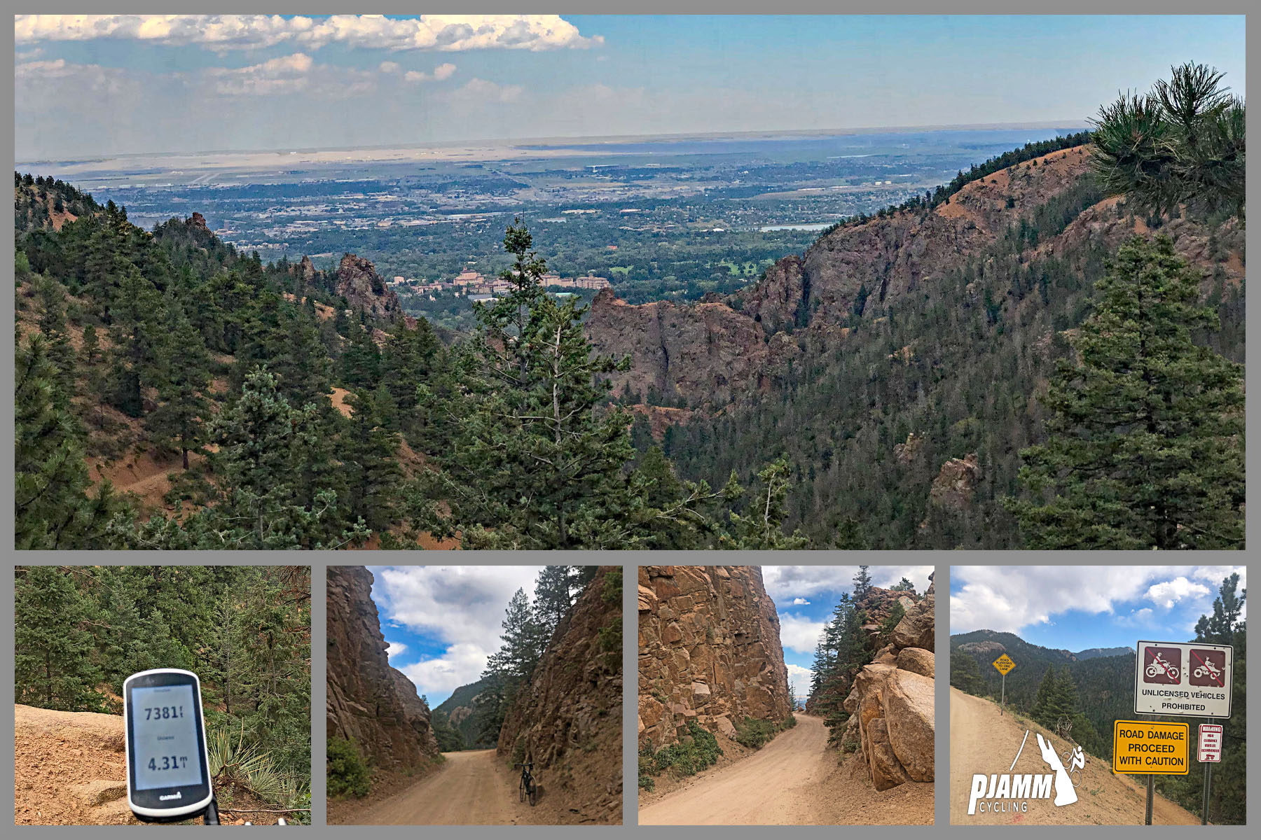 Cycling North Cheyenne Cañon, Colorado Springs Cycling North Cheyenne Cañon, Colorado Springs - photo collage, PJAMM Cycling logo in corner, panoramic views looking down on Colorado Springs from above from Lower Gold Camp Road, Garmin device reading 7,381 feet, dirt road surrounded by tall rock formations, sign warning of "Road Damage Proceed with Caution"