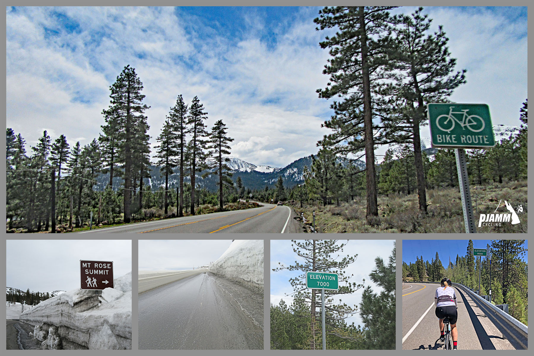 Cycling Mt. Rose East, Nevada - photo collage, pine trees line highway, packed snow walls up to sign for Mt. Rose summit, roads lined with very tall snow, elevation 7000' sign, cyclist rides on roadway, PJAMM Cycling logo in corner